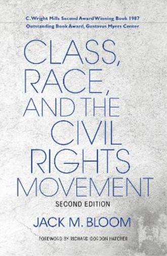 Class, Race, and the Civil Rights Movement