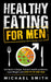 Healthy Eating for Men