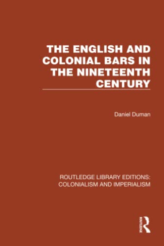 The English and Colonial Bars in the Nineteenth Century