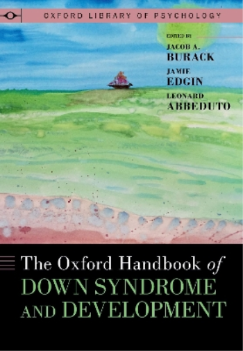 The Oxford Handbook of Down Syndrome and Development