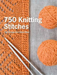 750 Knitting Stitches