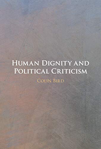 Human Dignity And Political Criticism