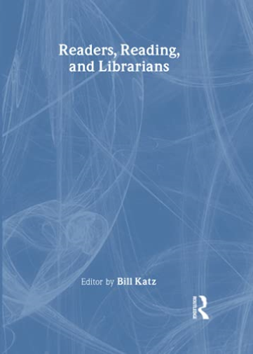Readers, Reading, and Librarians