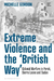 Extreme Violence and the ‘British Way’