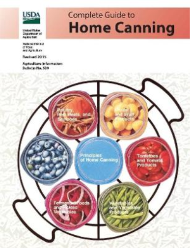 Complete Guide to Home Canning (Agriculture Information Bulletin No. 539) (Revised 2015)
