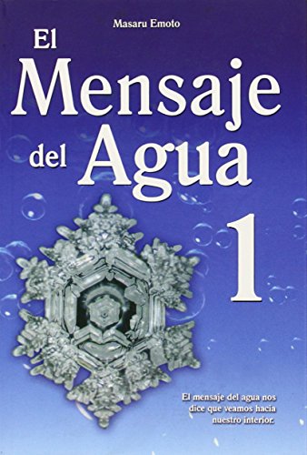 El Mensaje del Agua 1