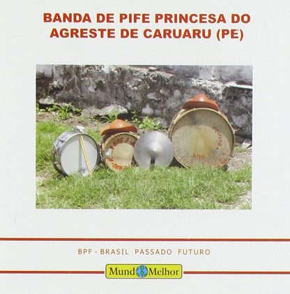 Banda de Pife Princesa Do Agre