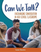 Can We Talk?