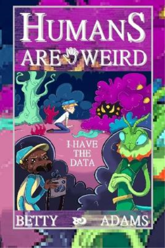 Humans are Weird
