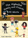 The Alphabet Family and Friends A to Z