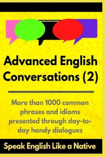 Advanced English Conversations (2)