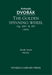 The Golden Spinning Wheel, Op.109 / B.197