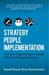 Strategy, People, Implementation