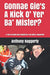 Gonnae Gi'es A Kick O' Yer Ba' Mister?