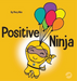 Positive Ninja