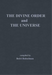 The Divine Order and the Universe