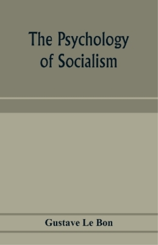 The psychology of socialism