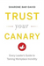 Trust Your Canary