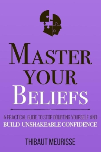 Master Your Beliefs