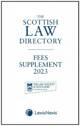 The Scottish Law Directory: The White Book Fees Supplement 2023