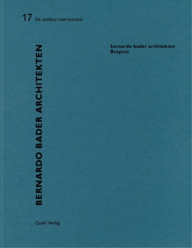 Bernardo Bader Architekten - Bregenz