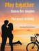 Play together Games for couples