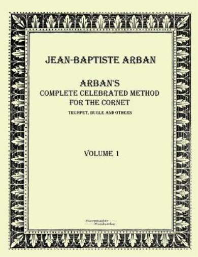 Arban´s complete celebrated method for the cornet