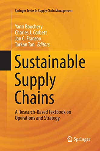 Sustainable Supply Chains : A Research-Based Textbook on Operations and Strategy