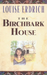 The Birchbark House