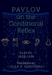 Pavlov on the Conditional Reflex