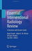 Essential Interventional Radiology Review