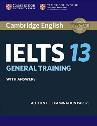 Cambridge IELTS 13 General Training Student's Book with Answers