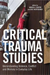 Critical Trauma Studies
