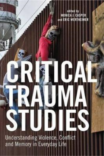 Critical Trauma Studies