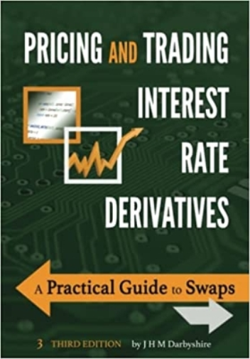 Pricing and Trading Interest Rate Derivatives