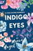 Indigo Eyes