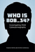 Who Is Bob_34?