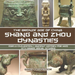 Shang and Zhou Dynasties