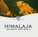 Himalaja-am Dach der Welt