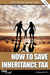 How to Save Inheritance Tax 2021/22