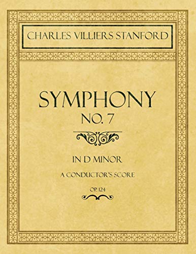 Symphony No.7 in D Minor - A Conductor's Score - Op.124