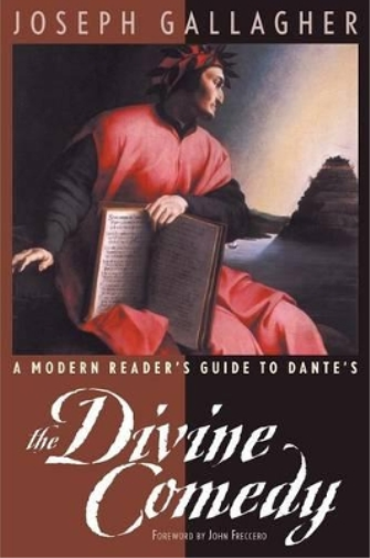 A Modern Reader's Guide to Dante's "The Divine Comedy"