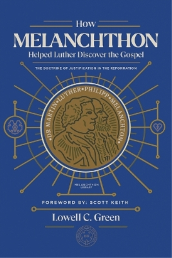 How Melanchthon Helped Luther Discover the Gospel