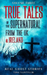 Real Ghost Stories: True Tales Of The Supernatural From The UK & Ireland UK Volume Three