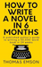 How To Write A Novel In 6 Months