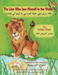 The Lion Who Saw Himself in the Water