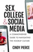 Sex, College, and Social Media