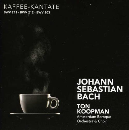 Coffee and Peasant Cantatas (Koopman, Amsterdam Baroque)