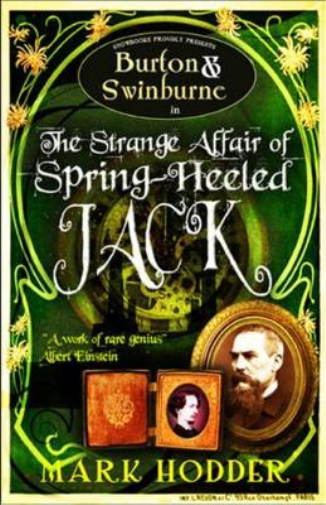 Burton and Swinburne in the Strange Affair of Spring Heeled Jack
