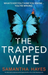 The Trapped Wife